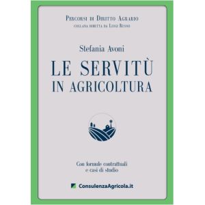 LE SERVITÙ IN AGRICOLTURA