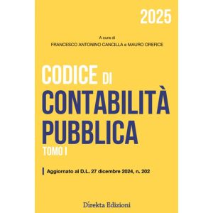 CODICE DI CONTABILITA' PUBBLICA 2025 II Tomi Indivisibili